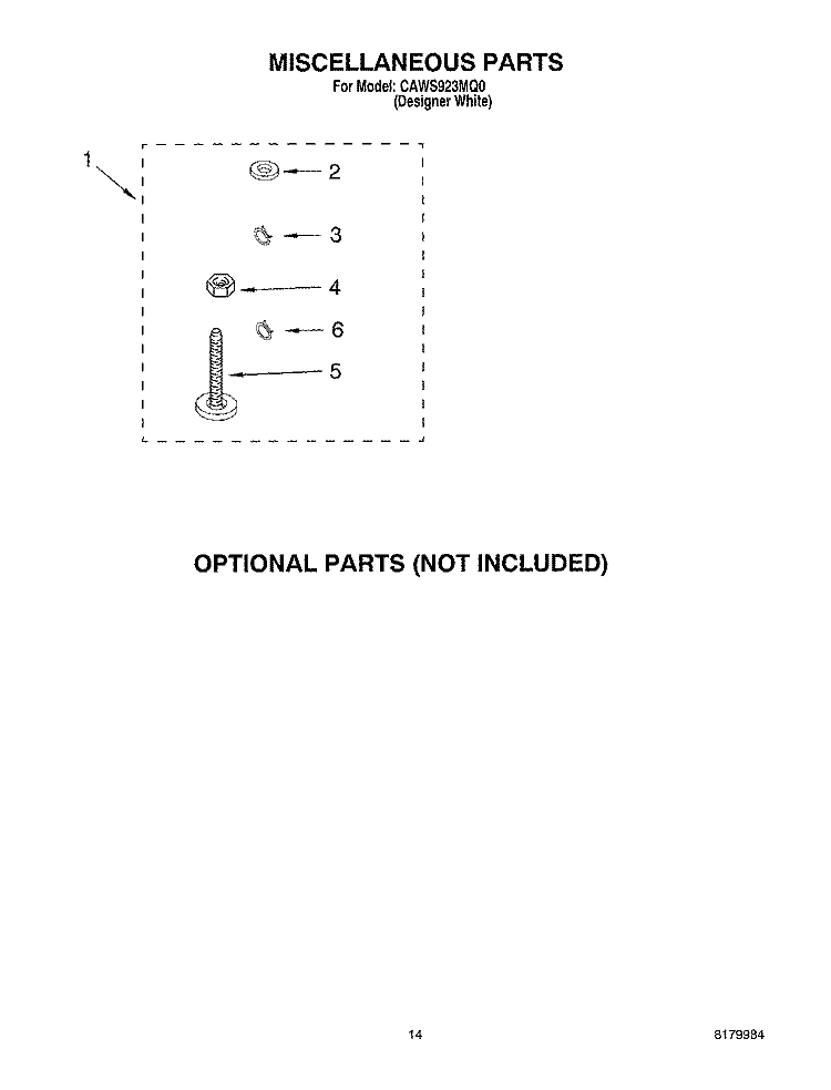 MISCELLANEOUS PARTS - OPTIONAL PARTS (NOT INCLUDED Diagram and Parts List for CAWS923MQ0  Crosley Washer