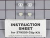 334162-2-S-Whirlpool-279220            -Felt Clip Kit