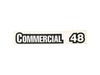 Decal,commercial 48 – Part Number: 1-403131