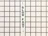 Decal, "Slow/Fast" – Part Number: 100133