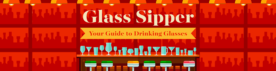 Glass Sipper: Guide to Drinking Glasses